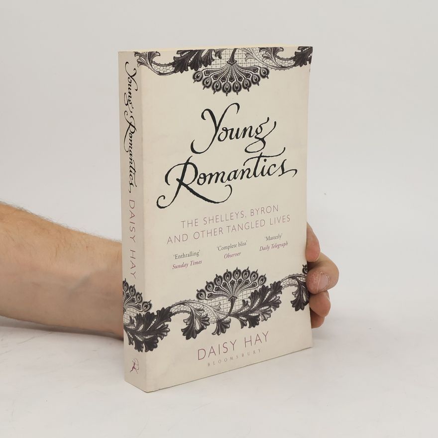 Daisy Hay Young Romantics