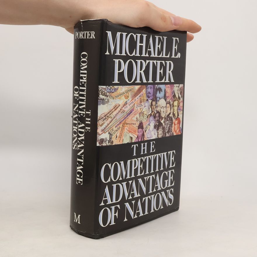 Michael Porter The Competitive Advantage of Nations