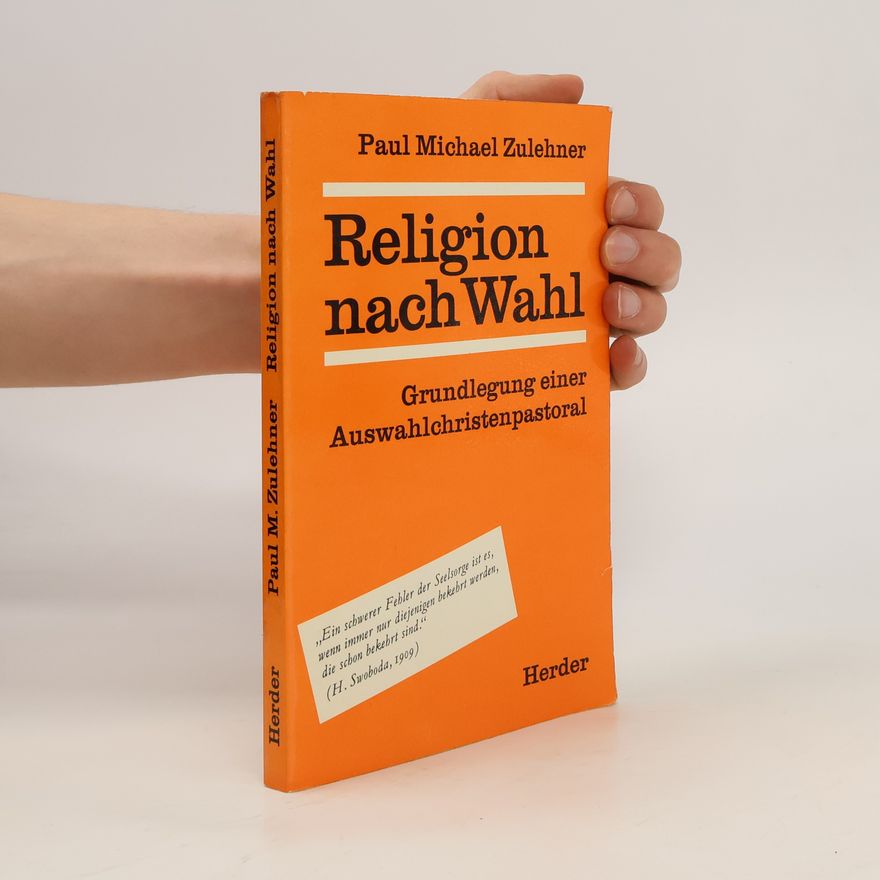 Paul Zulehner Religion nach Wahl