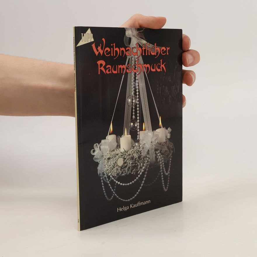 Helga Kauffmann Weihnachtlicher Raumschmuck