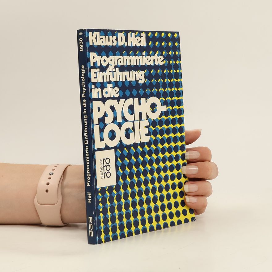 Klaus D. Heil Programmierte Einführung in die Psychologie