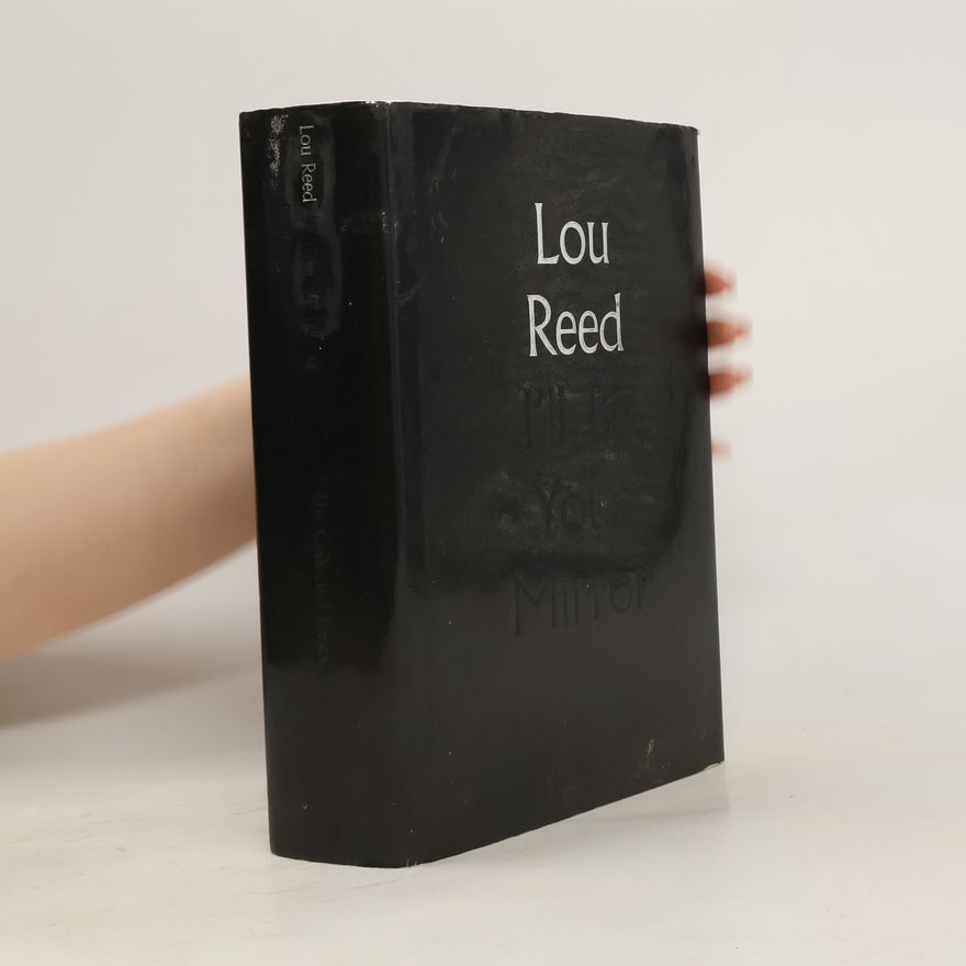 Lou Reed I'll Be Your Mirror