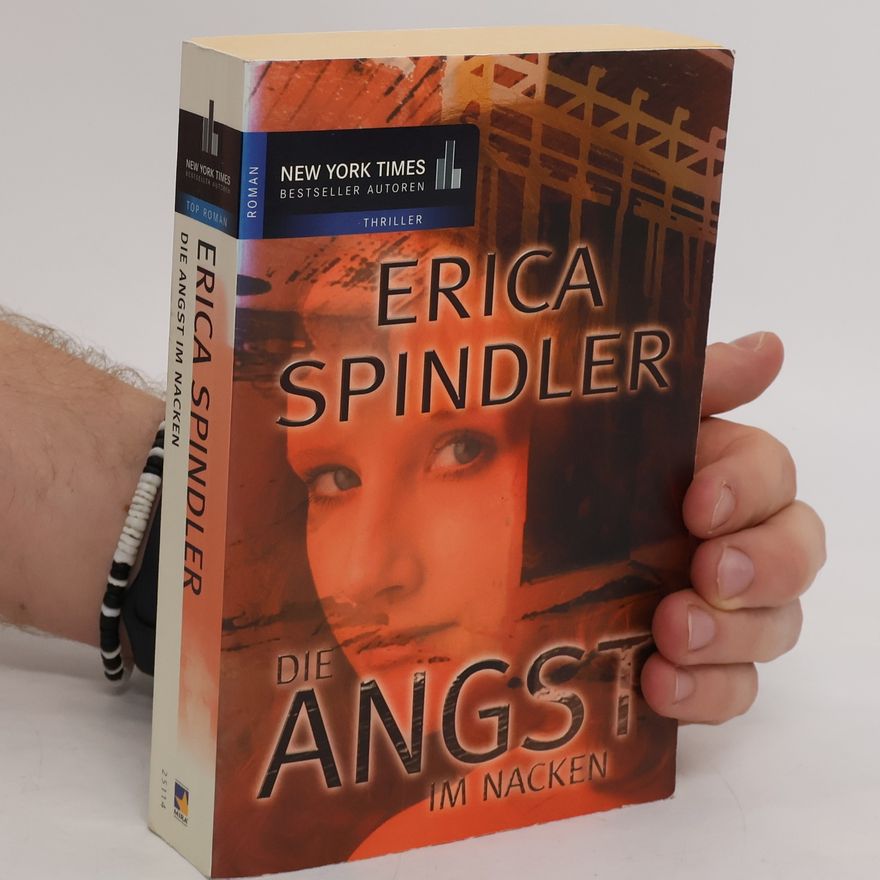 Erica Spindler Die Angst im Nacken