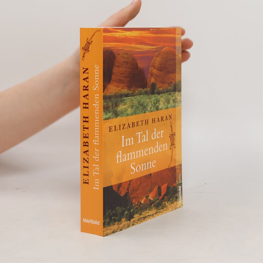 Elizabeth Haran Im Tal der flammenden Sonne