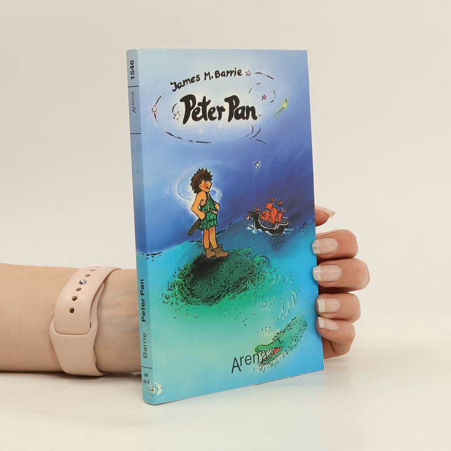 James Matthew Barrie Peter Pan
