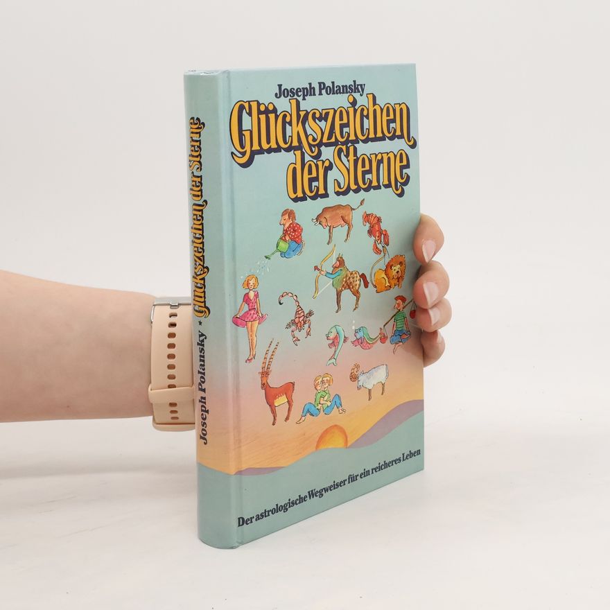 Joseph Polansky Glückszeichen der Sterne