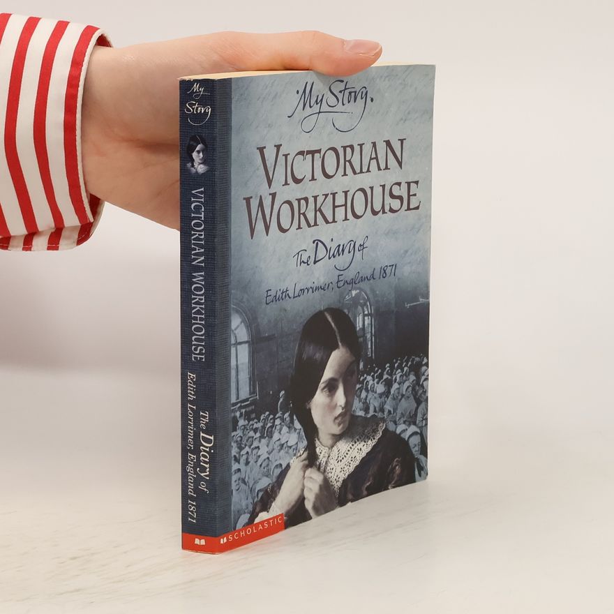 Pamela Oldfield Victorian Workhouse