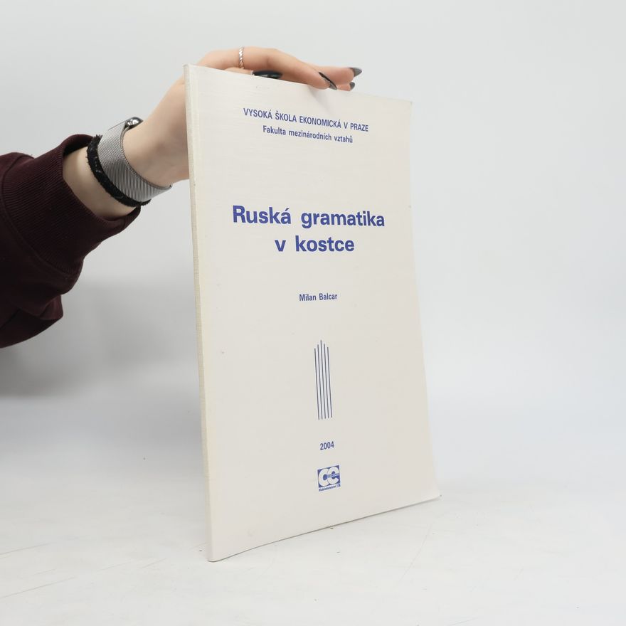 Milan Balcar Ruská gramatika v kostce