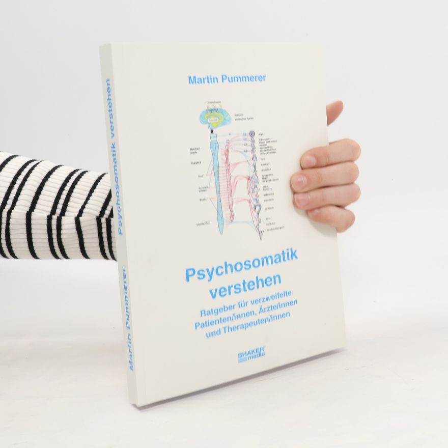 Martin Pummerer Psychosomatik verstehen