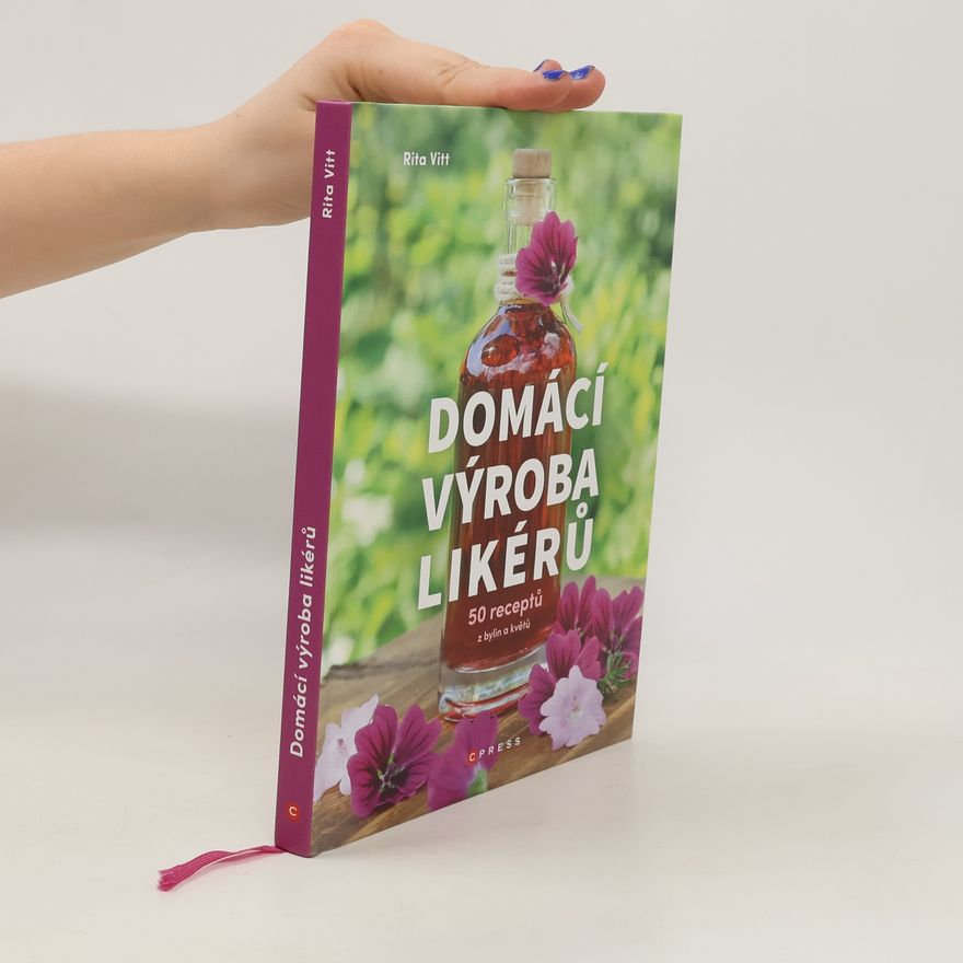Rita Vitt Domácí výroba likérů