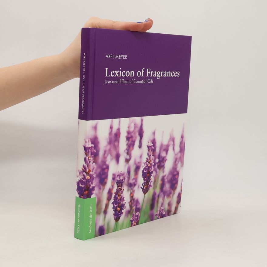 Axel Meyer Lexicon of fragrances