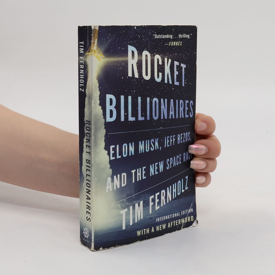 Tim Fernholz Rocket Billionaires