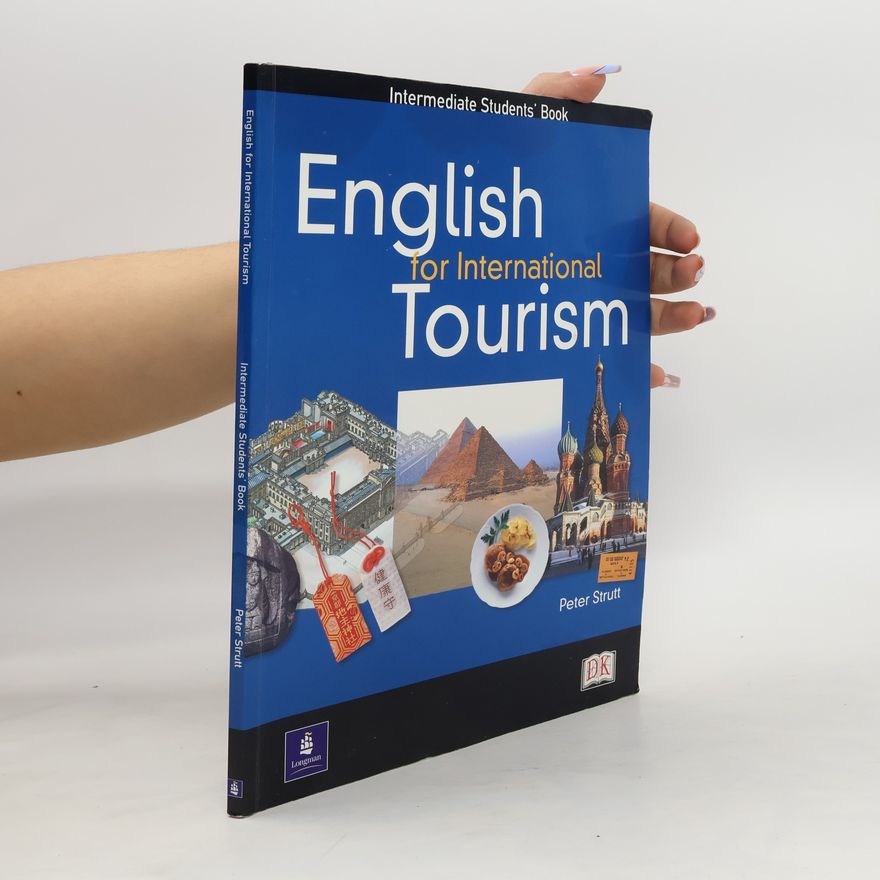 Peter Strutt English for international tourism. Intermediate, Students' book
