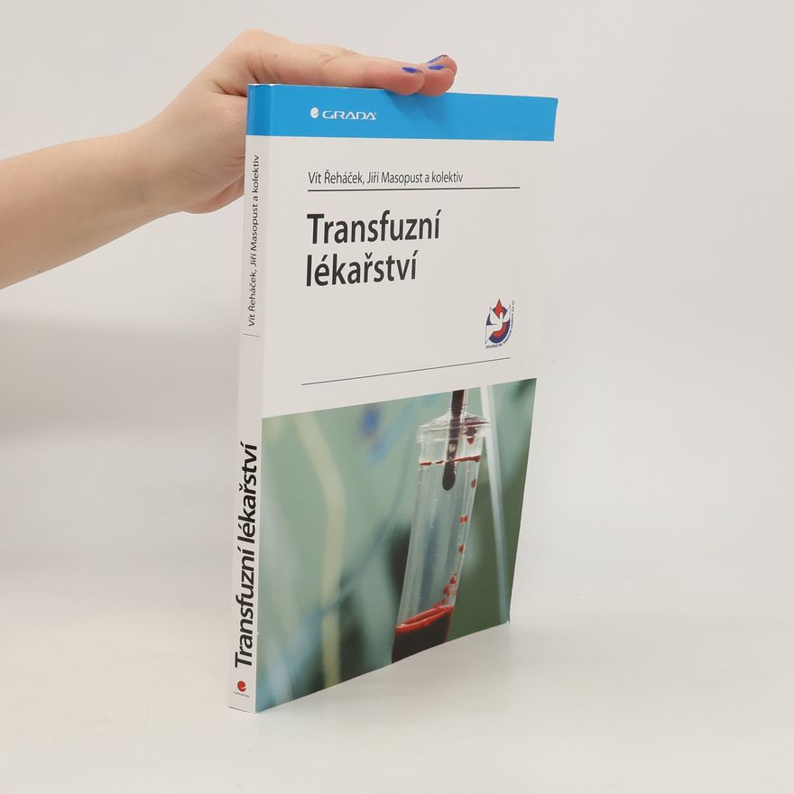 Vít Řeháček Transfuzní lékařství