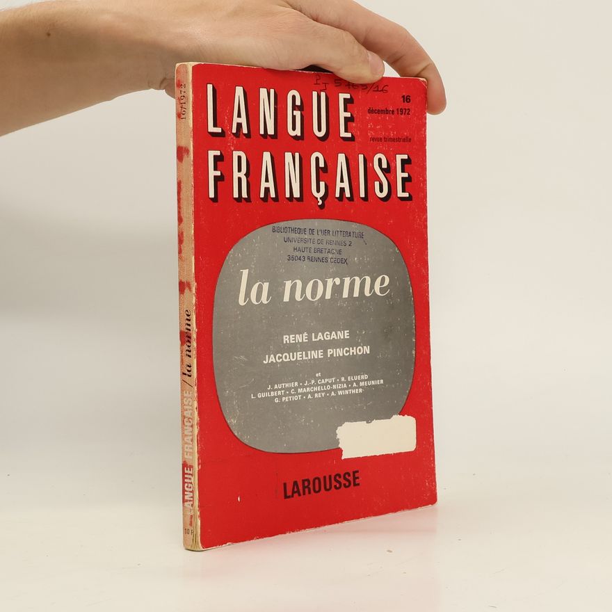 Jacqueline Pinchon Langue française. La norme