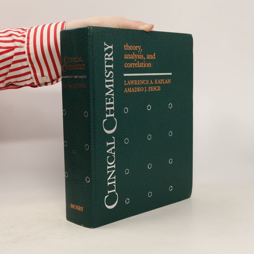 Lawrence A. Kaplan Clinical Chemistry