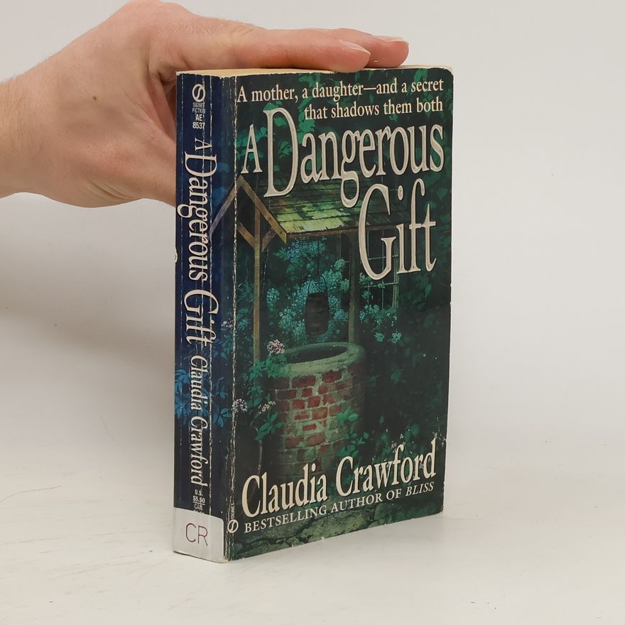 Claudia Crawford A Dangerous Gift