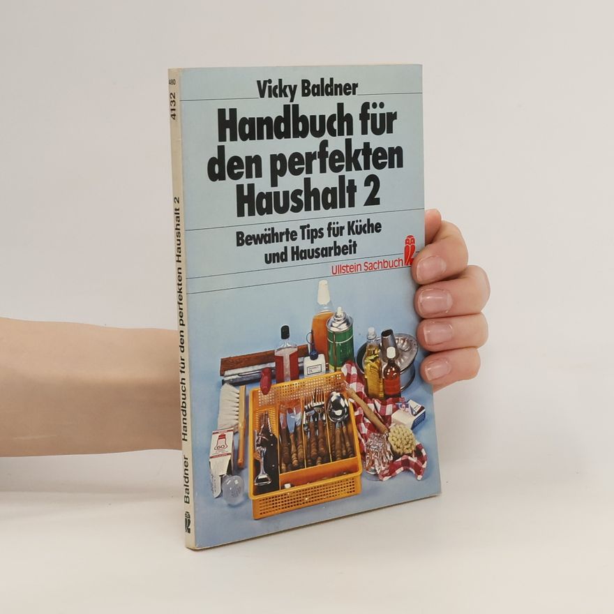 Vicky Baldner Handbuch für den perfekten Haushalt 2