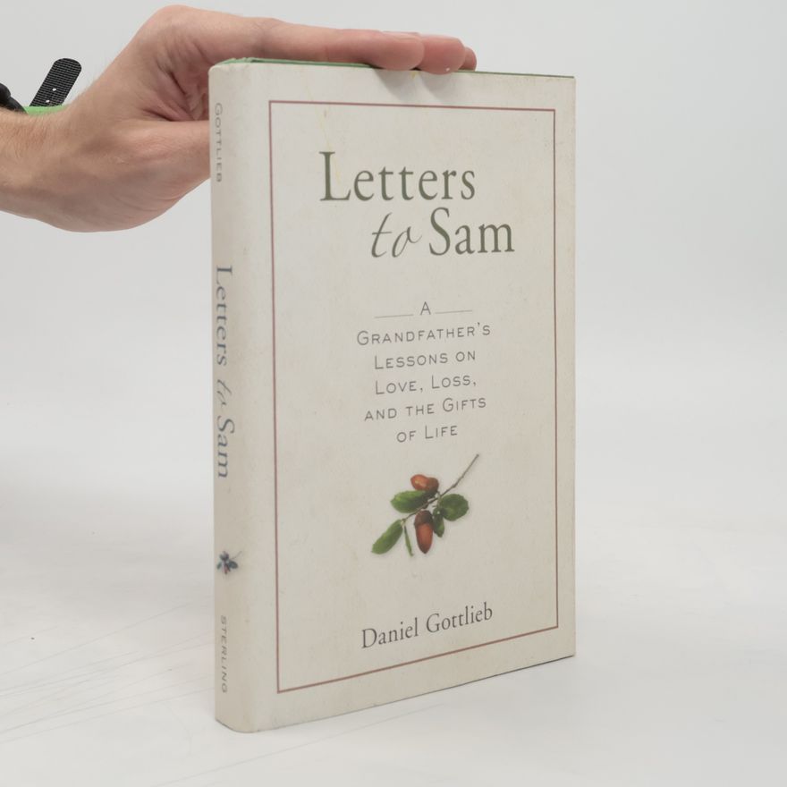 Daniel Gottlieb Letters to Sam