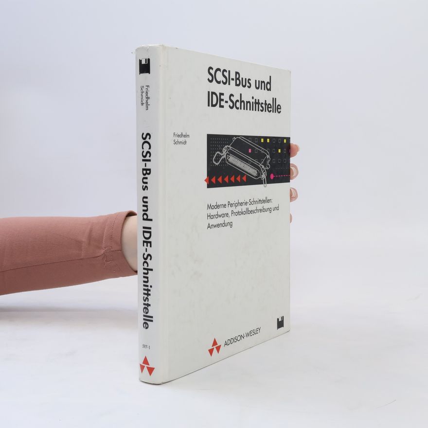 Friedhelm Schmidt SCSI-Bus und IDE-Schnittstelle