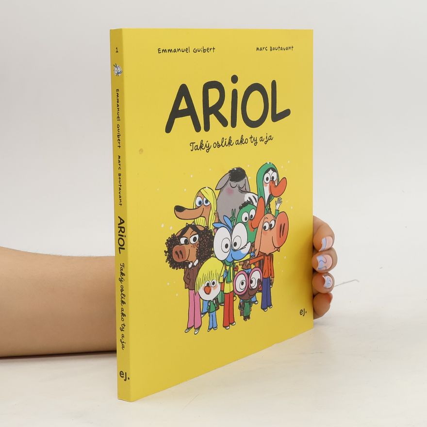 Emmanuel Guibert Ariol. Taký oslik ako ty a ja