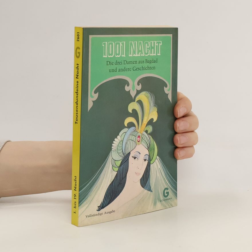 Autorenkollektiv 1001 Nacht. 1. bis 19. Nacht