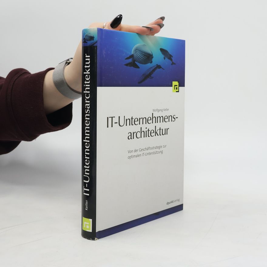 Wolfgang Keller IT-Unternehmensarchitektur