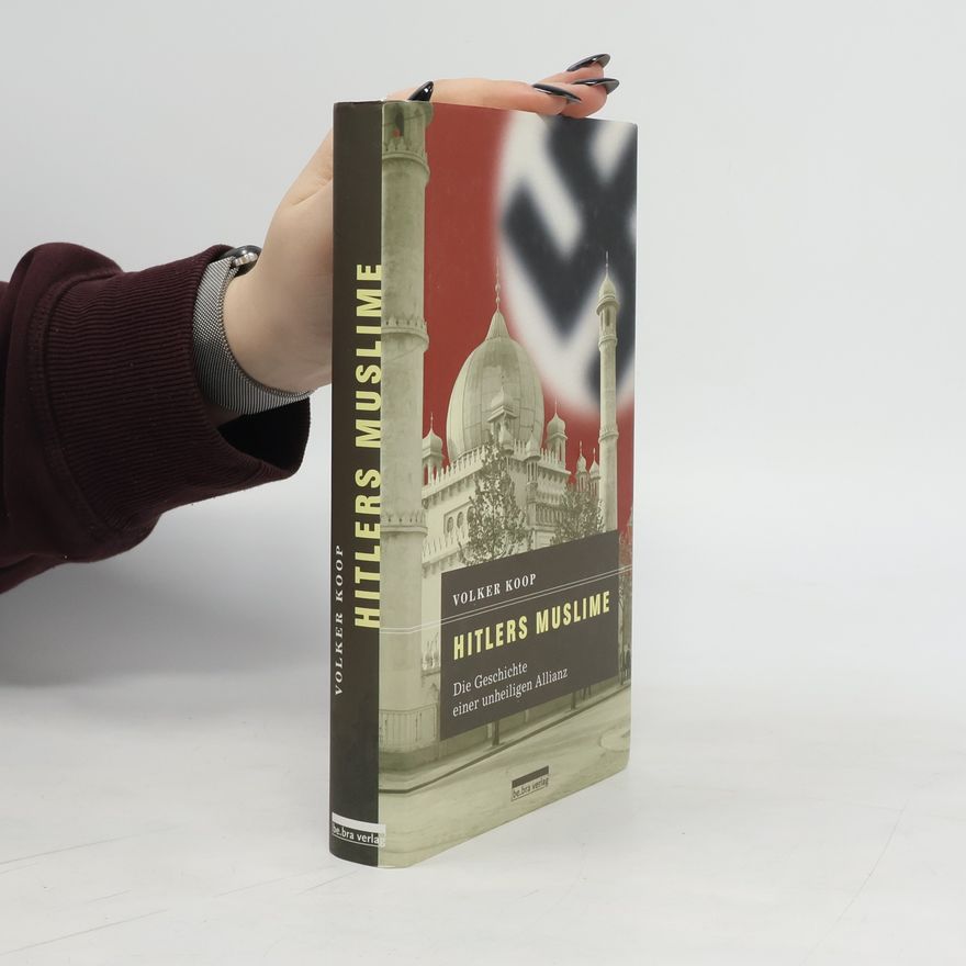 Volker Koop Hitlers Muslime