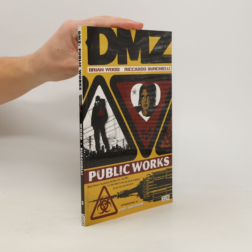 Brian Wood DMZ Vol. 3