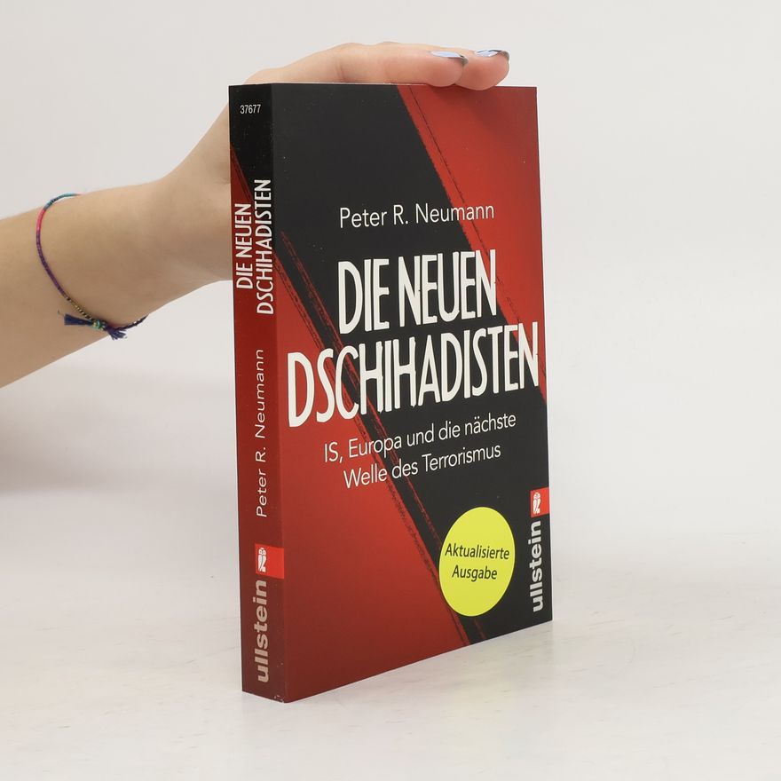 Peter Neumann Die neuen Dschihadisten