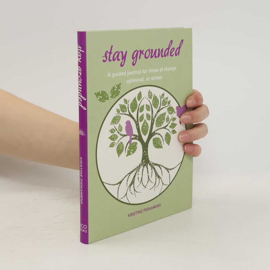 Kristine Pidkameny Stay Grounded