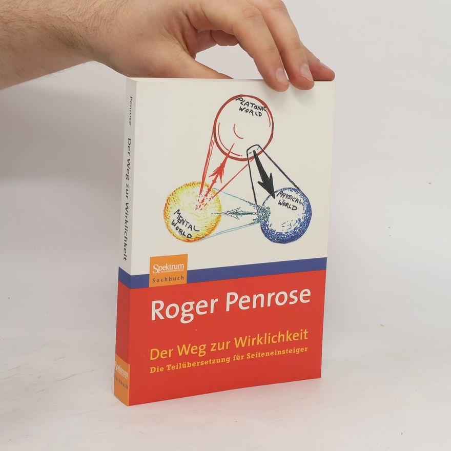 Roger Penrose Der Weg zur Wirklichkeit