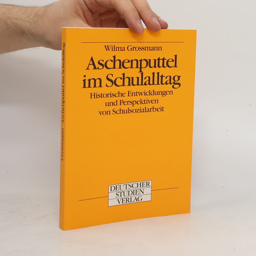 Wilma Aden Grossmann Aschenputtel im Schulalltag
