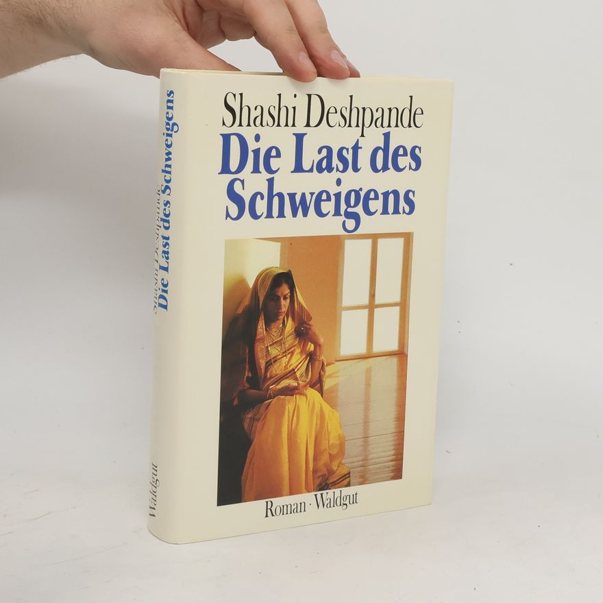 Shashi Deshpande Die Last des Schweigens