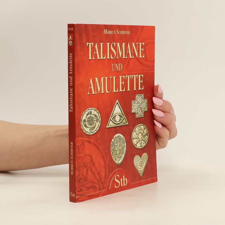 Markus Schirner Talismane und Amulette