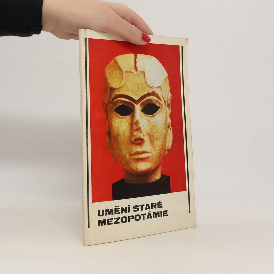 Lubor Hájek Umění staré Mezopotámie