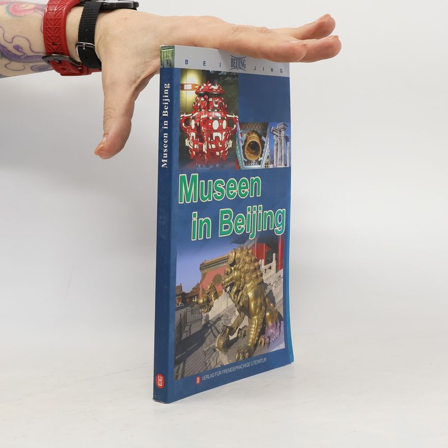 Various authors Museen in Beijing