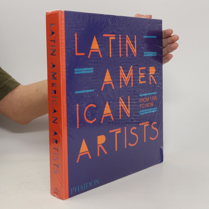 Phaidon Editors Latin American Artists