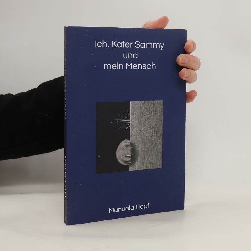 Manuela Hopf Ich, Kater Sammy und mein Mensch