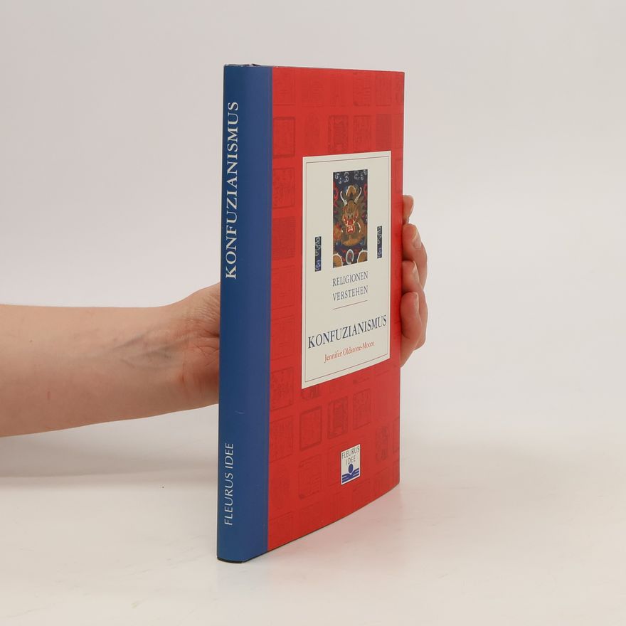 Jennifer Oldstone-Moore Konfuzianismus