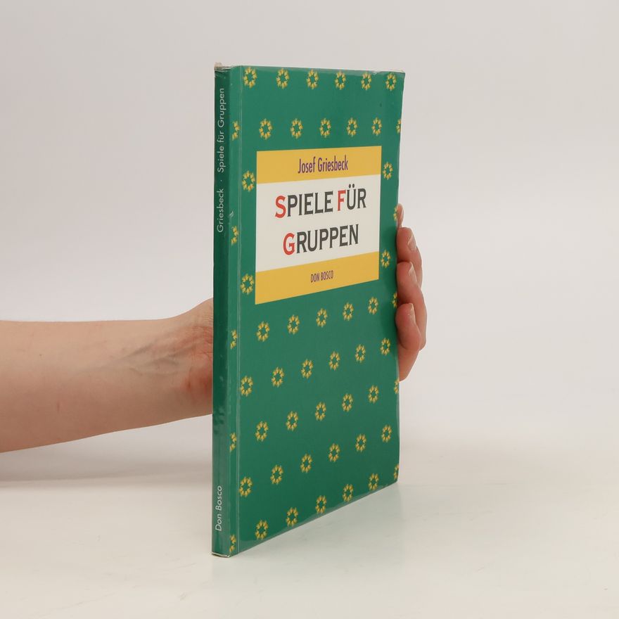 Josef Griesbeck Spiele für Gruppen