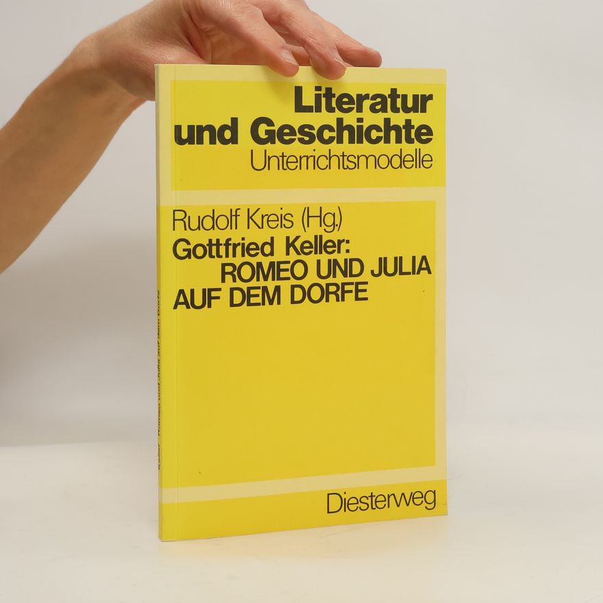 Rudolf Kreis Gottfried Keller, Romeo und Julia auf dem Dorfe