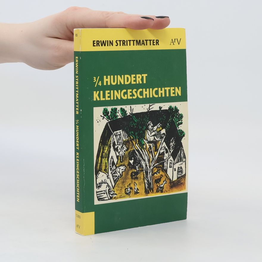 Erwin Strittmatter 3/4hundert Kleingeschichten