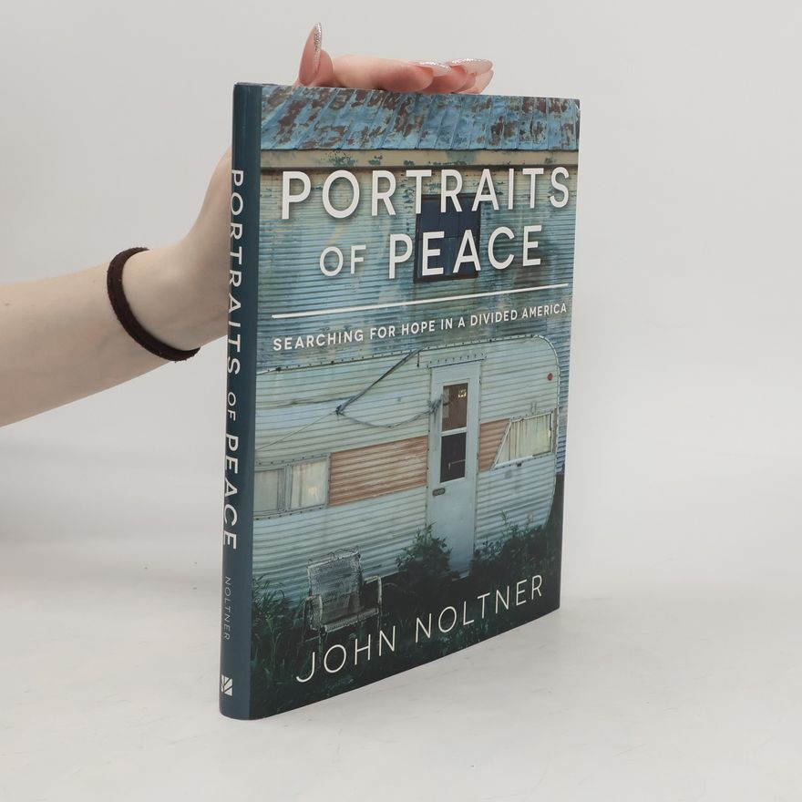 John Noltner Portraits of Peace