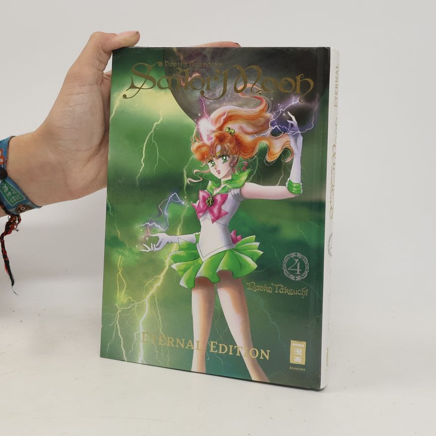 Naoko Takeučiová Pretty Guardian Sailor Moon - Eternal Edition 04