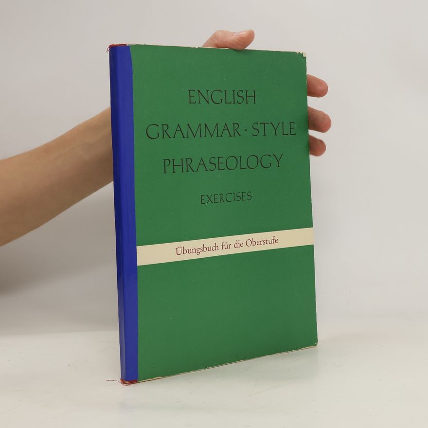 Karl Utz English grammar. Style. Phraseology. Exercises