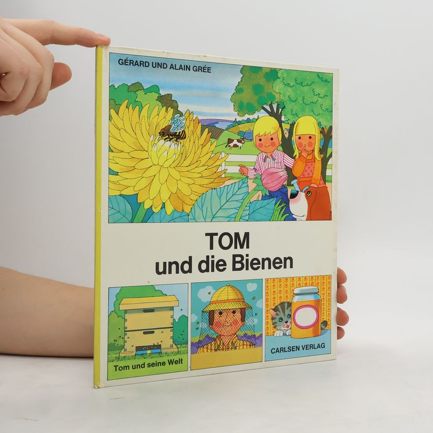 Alain Grée Tom und die Bienen