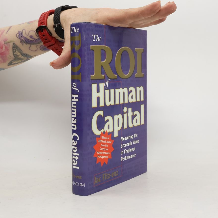 Jac Fitz-enz The ROI of Human Capital