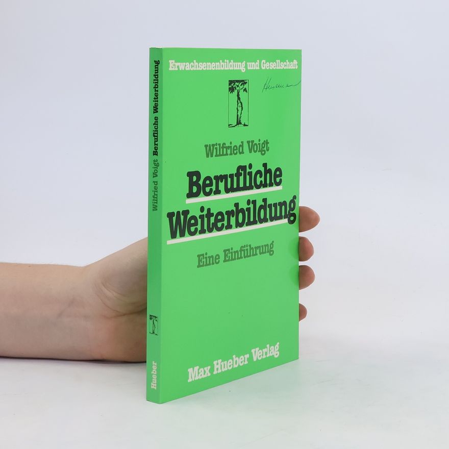 Wilfried Voigt Berufliche Weiterbildung