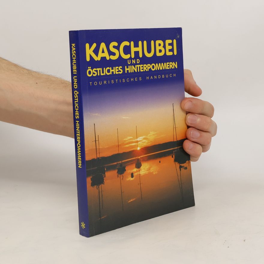 Jarosław Ellwart Kaschubei und östliches Hinterpommern